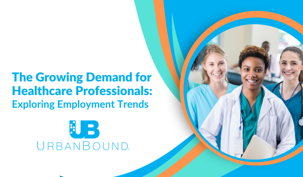The Growing Demand for Healthcare Professionals: Exploring Employment ...